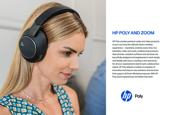 A woman wearing black over-ear headphones from HP Poly uses them while working, alongside text describing their integration with Zoom for high-quality audio and video meetings.